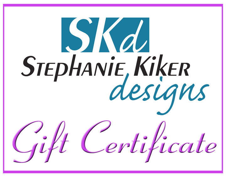 Stephanie Kiker Designs Gift Certificate