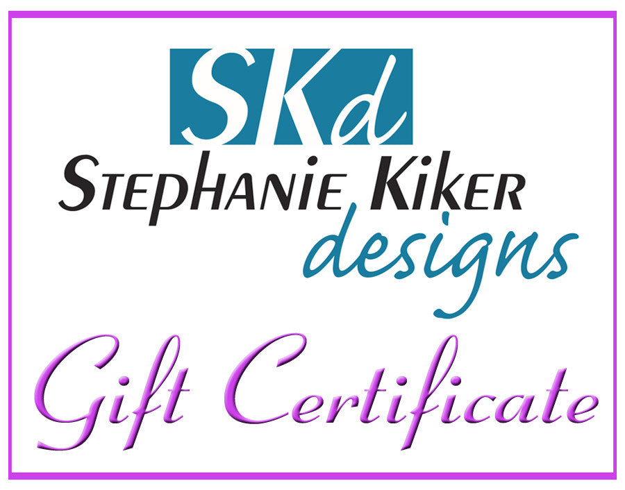 Stephanie Kiker Designs Gift Certificate